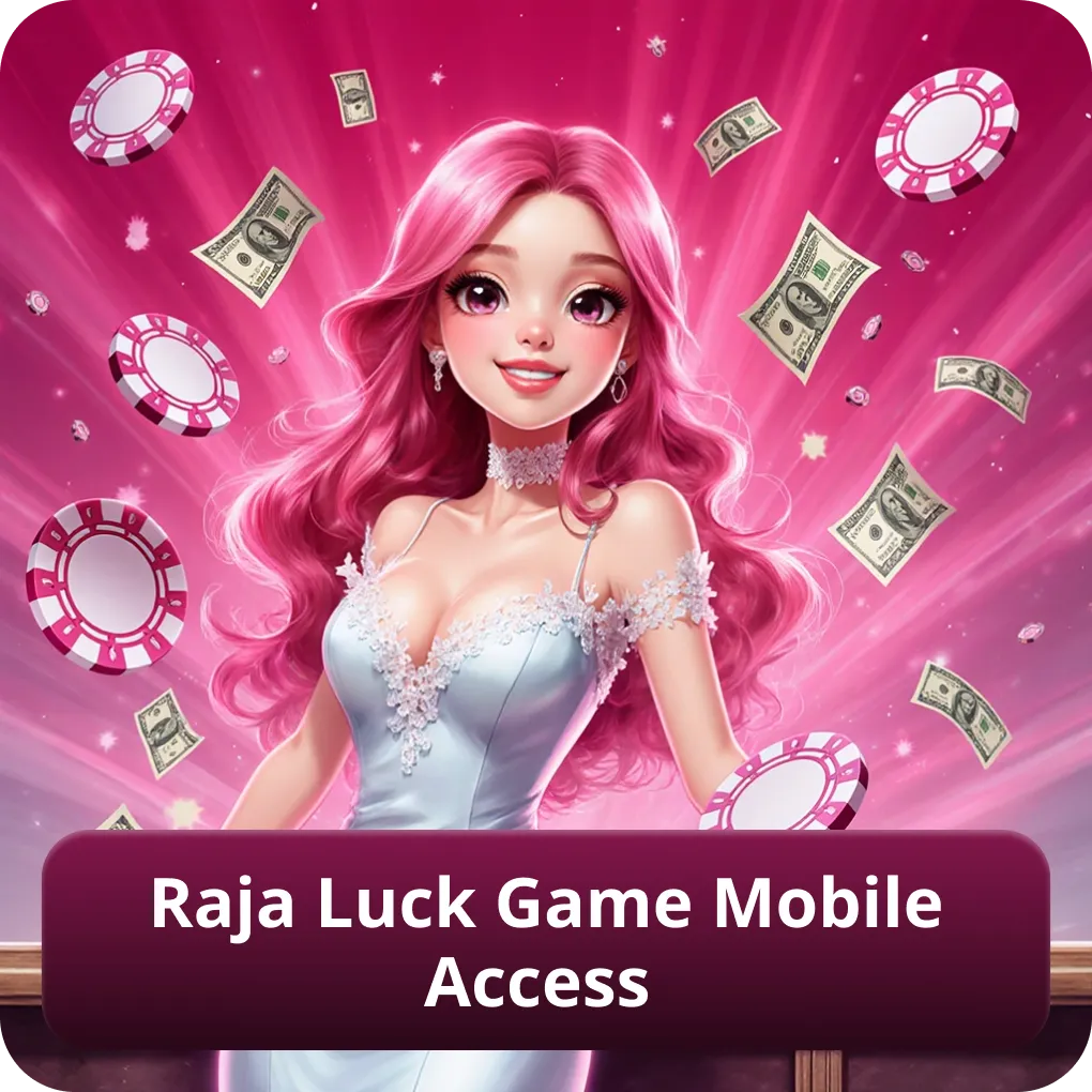 Raja Luck Game Mobile Access